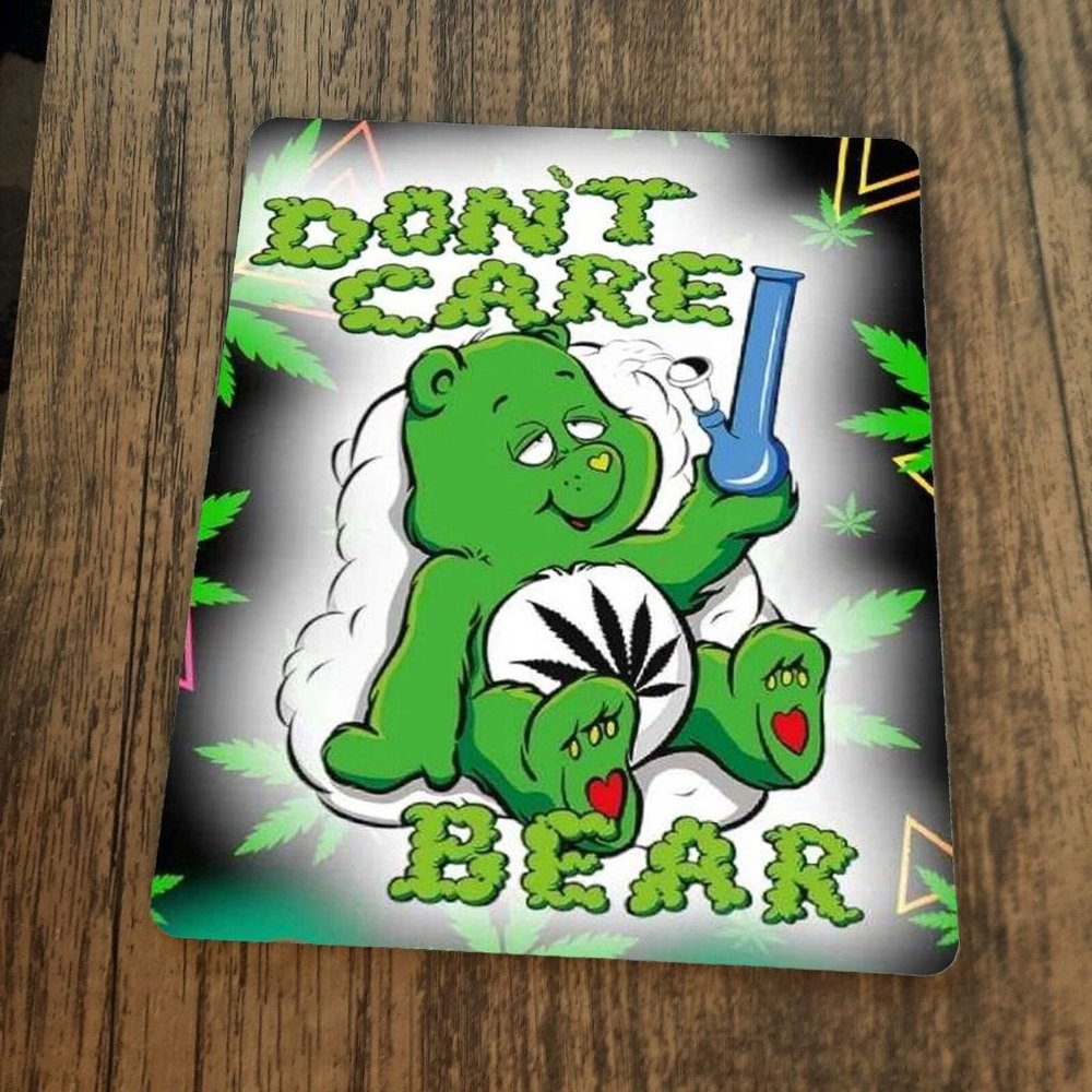 Dont Care Bear Mouse Pad Weed Mary Jane 420